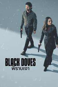 Black Doves - Posters