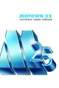 Motown 25: Yesterday  Today  Forever - Posters