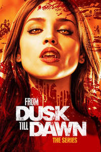 From Dusk till Dawn: The Series - Posters