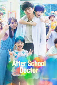After School Doctor - Posters