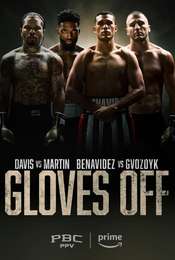 PBC Gloves Off Davis vs. Martin & Benavidez vs. Gvozdyk