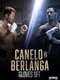 PBC Gloves Off : Canelo vs. Berlanga