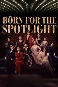 Born for the Spotlight - Posters