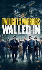 Twilight of the Warriors: Walled In