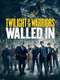 Twilight of the Warriors: Walled In