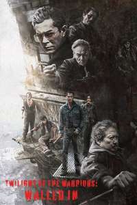 Twilight of the Warriors: Walled In - Posters