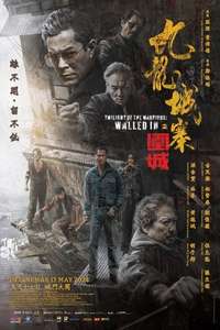 Twilight of the Warriors: Walled In - Posters