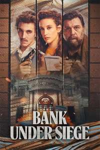 Bank Under Siege - Posters