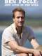 Ben Fogle: New Lives In The Wild : Season 1