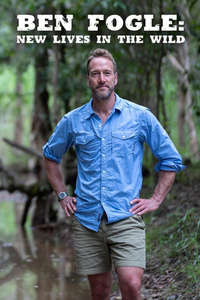 Ben Fogle: New Lives In The Wild - Posters