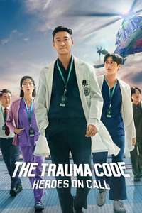 The Trauma Code: Heroes on Call - Posters
