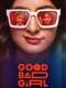 Good Bad Girl