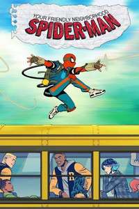 Your Friendly Neighborhood Spider-Man - Posters