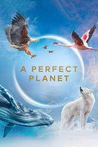 A Perfect Planet - Posters