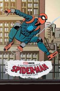 Your Friendly Neighborhood Spider-Man - Posters