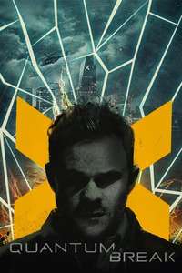 Quantum Break - Posters