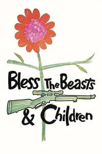 Bless the Beasts & Children - Posters