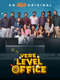 Vere Level Office : Season 1