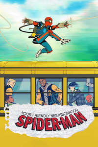 Your Friendly Neighborhood Spider-Man - Posters
