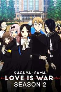 Kaguya-sama: Love Is War - Posters