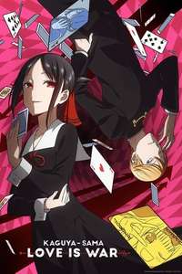Kaguya-sama: Love Is War - Posters