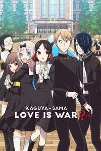 Kaguya-sama: Love Is War - Posters