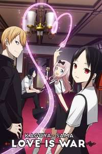 Kaguya-sama: Love Is War - Posters