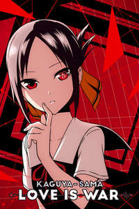 Kaguya-sama: Love Is War - Posters