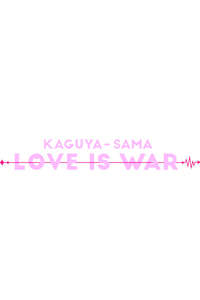 Kaguya-sama: Love Is War - Posters