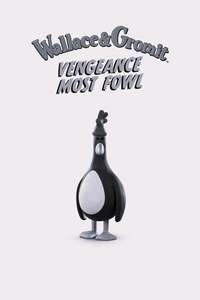 Wallace & Gromit: Vengeance Most Fowl - Posters