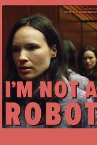 I'm Not a Robot - Posters