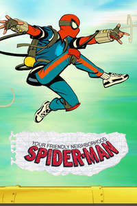 Your Friendly Neighborhood Spider-Man - Posters