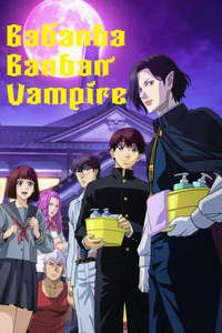 Babanba Banban Vampire - Posters