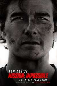 Mission: Impossible - The Final Reckoning - Posters