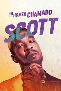 A Man Named Scott - Posters
