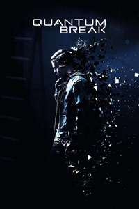 Quantum Break - Posters
