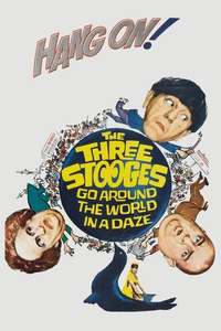 The Three Stooges Go Around the World in a Daze - Posters
