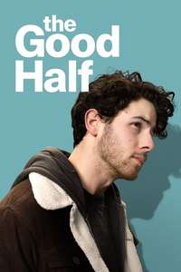The Good Half - Posters