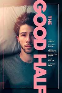 The Good Half - Posters