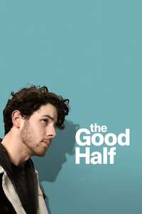 The Good Half - Posters