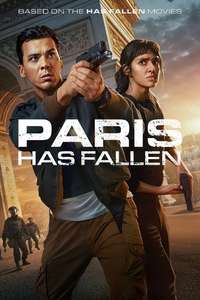 Paris Has Fallen - Posters