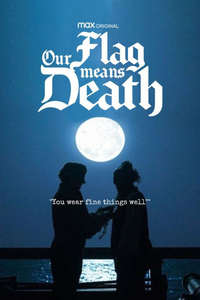 Our Flag Means Death - Posters