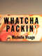 Whatcha Packin' : Season 7