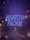 Whatcha Packin' : All Stars 5