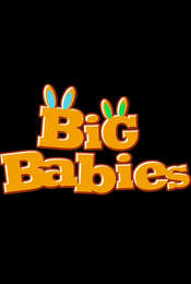 Big Babies