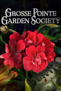 Grosse Pointe Garden Society - Posters