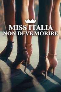 Miss Italia Mustn't Die - Posters