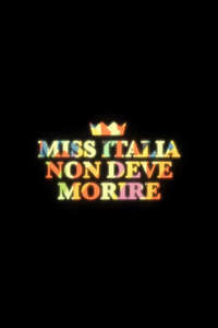 Miss Italia Mustn't Die - Posters