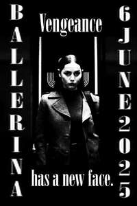 From the World of John Wick: Ballerina - Posters