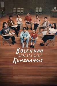 Bolehkah Sekali Saja Kumenangis - Posters